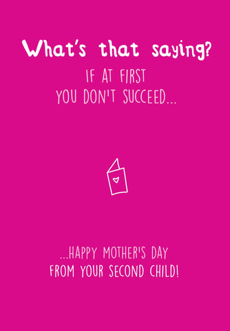 Seriously Just Kidding Mother's Day Card Succeed